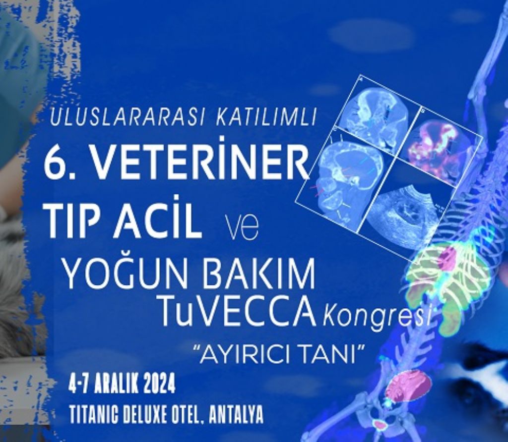6. TUVECCA VETERİNER TIP ACİL YOĞUN BAKIM KONGRESİ